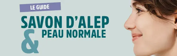 guide savon d'Alep & peau normale